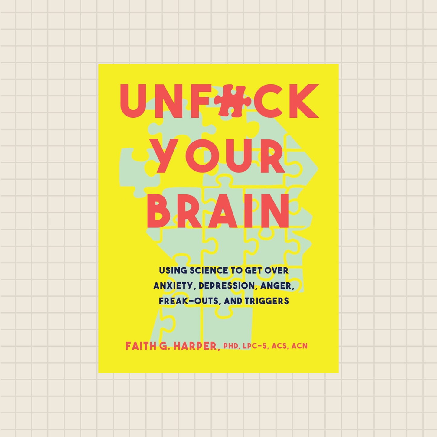 unfuck your brain book