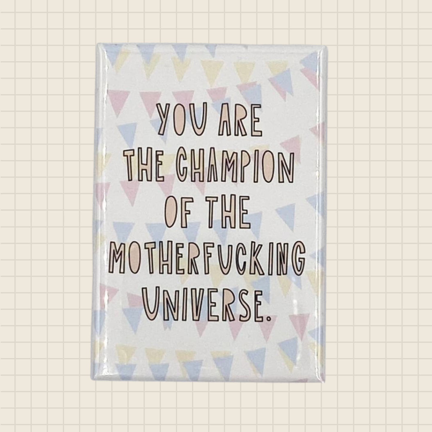 champion of the universe magnet