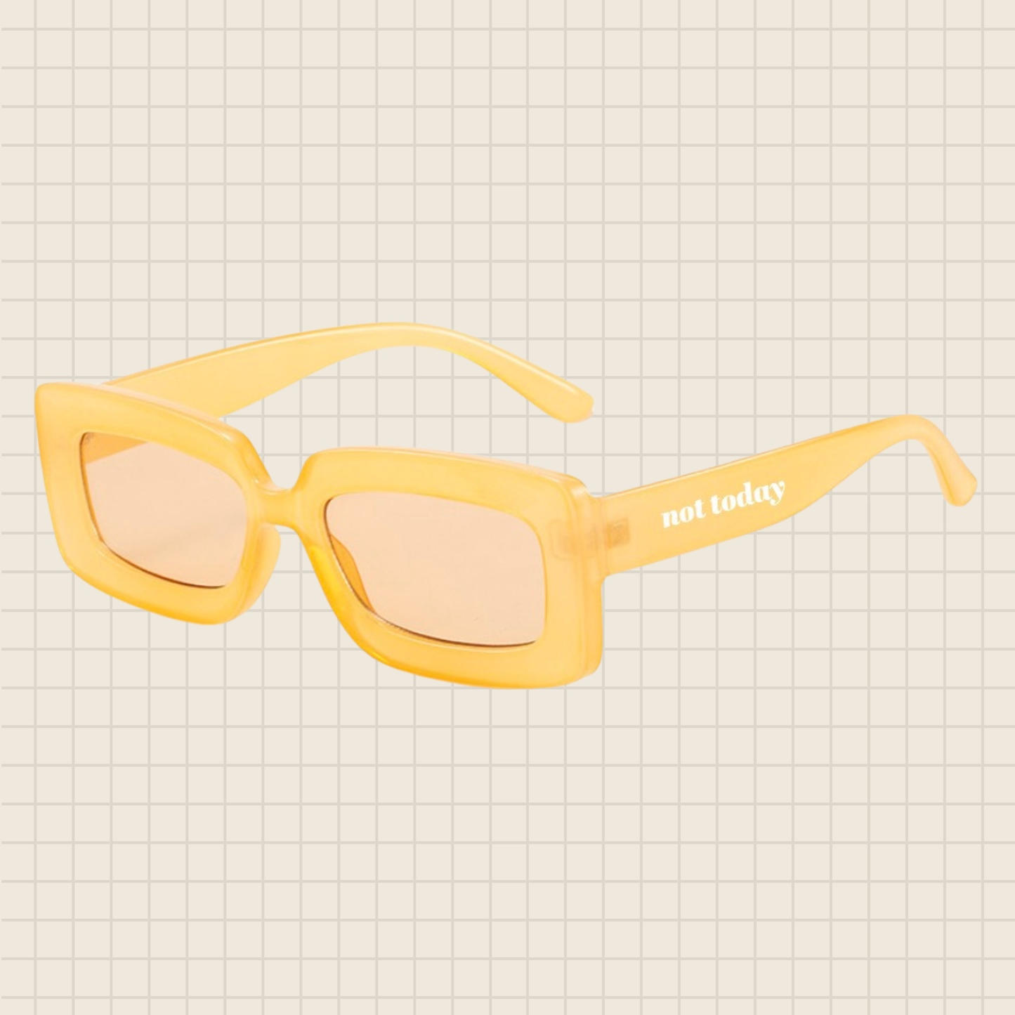 not today sunglasses