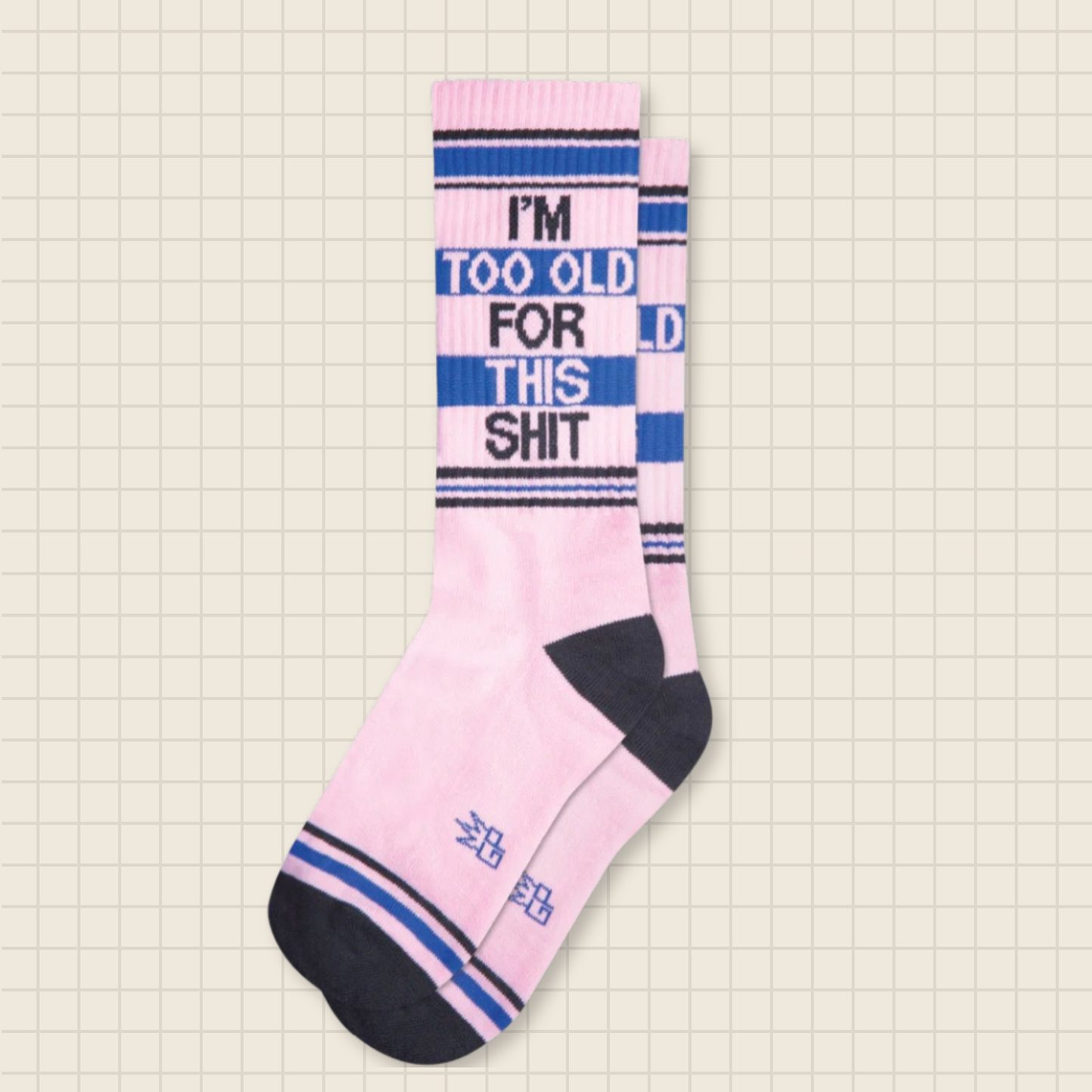 too old for this shit gym socks