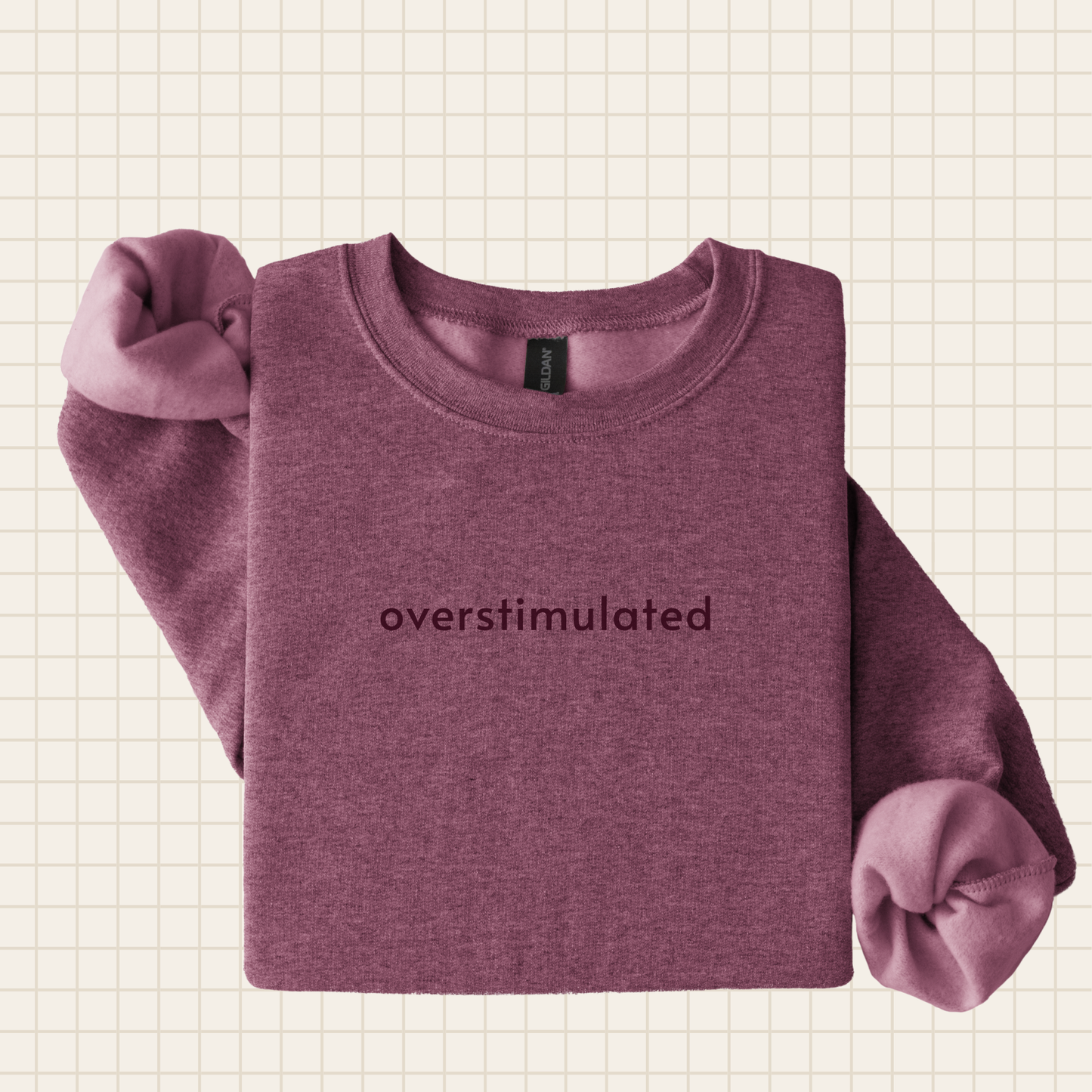 overstimulated sweatshirt