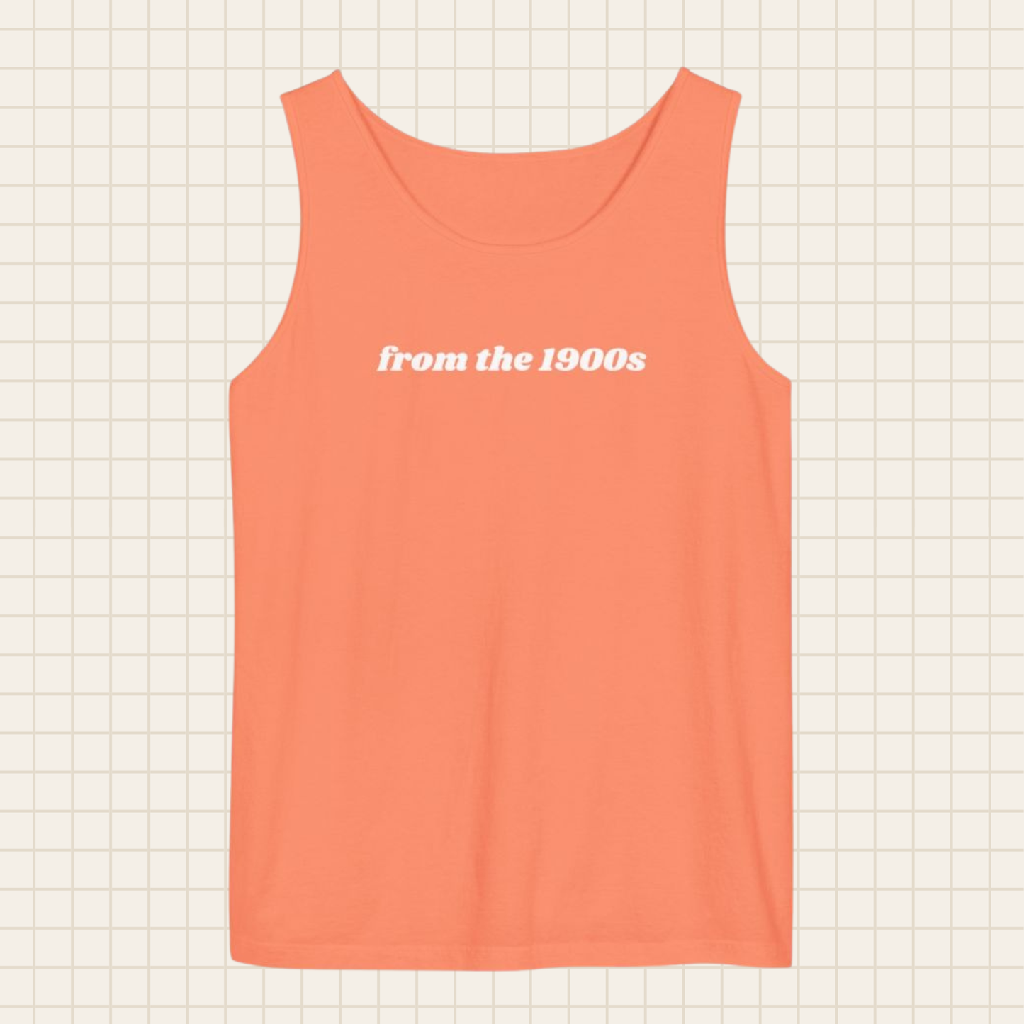 from the 1900s tank top (Comfort Colors)