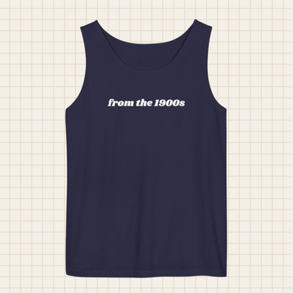 from the 1900s tank top (Comfort Colors)