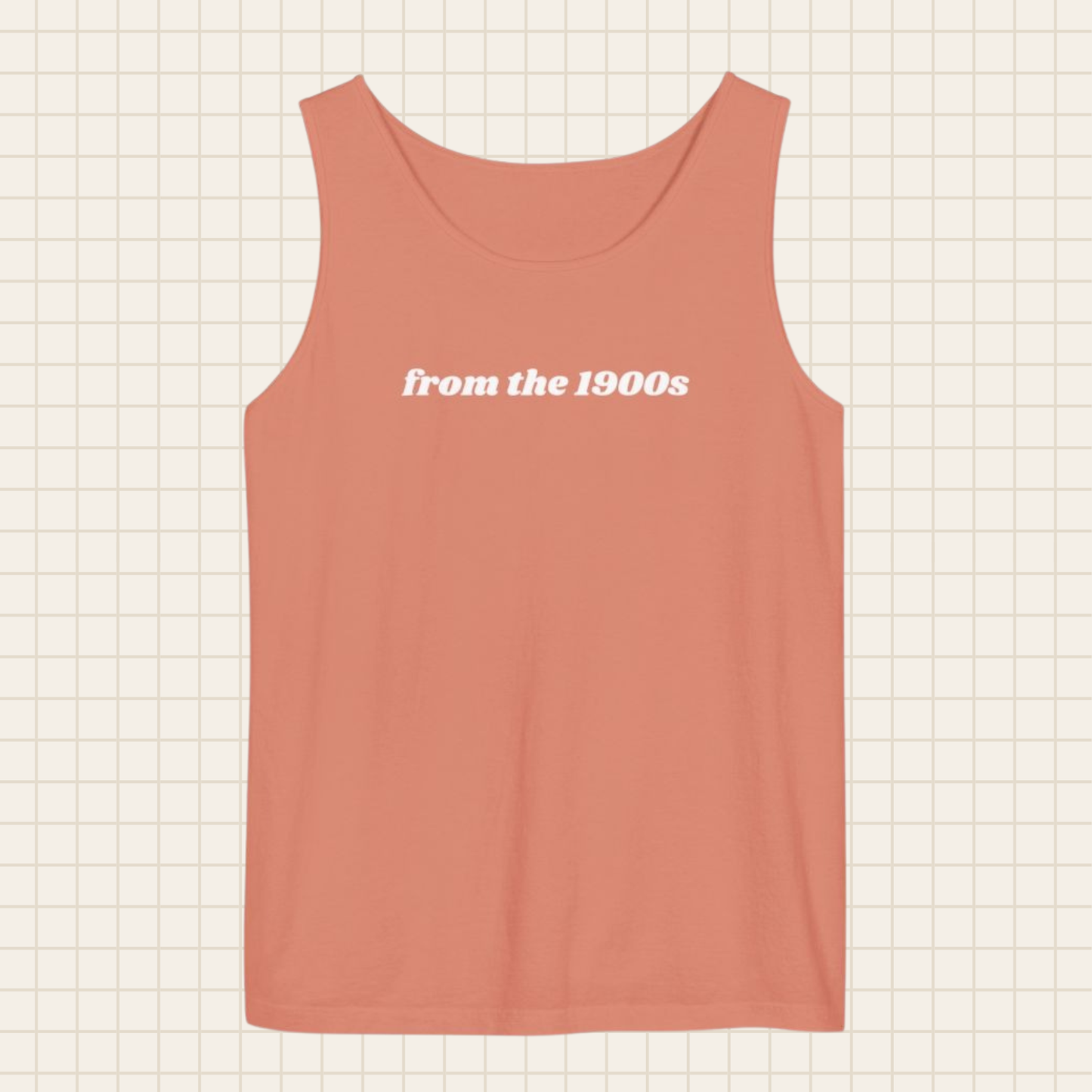 from the 1900s tank top (Comfort Colors)