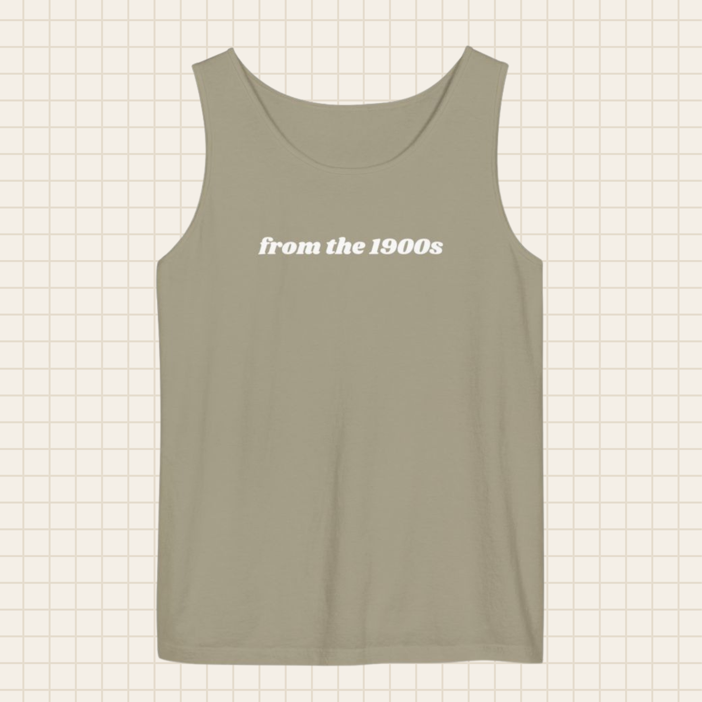 from the 1900s tank top (Comfort Colors)