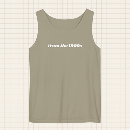 from the 1900s tank top (Comfort Colors)