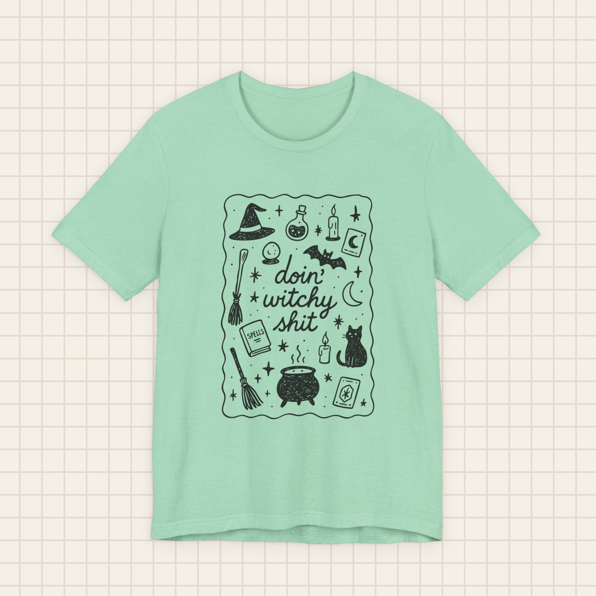 doin' witchy shit tee