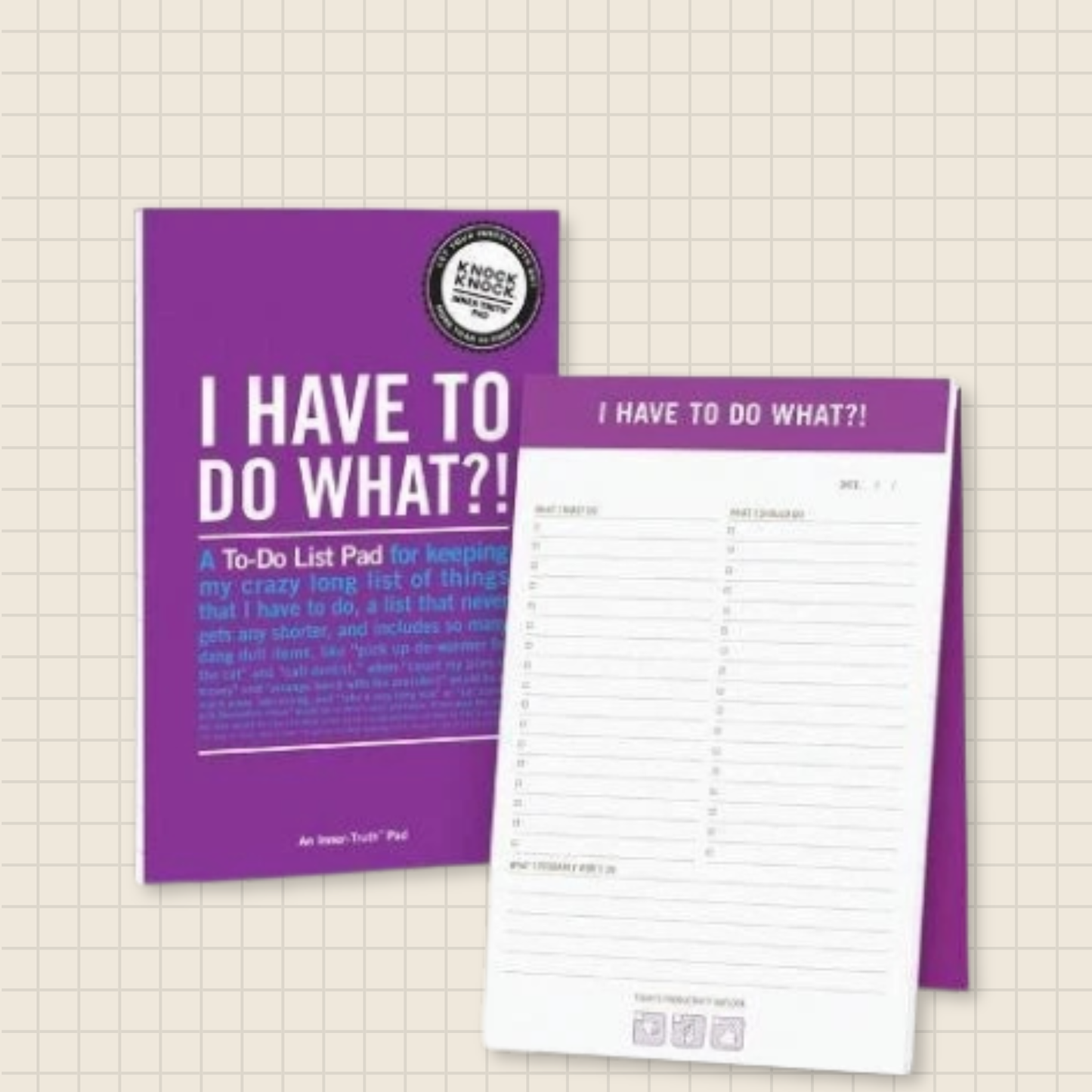 i have to do what?! to do list pad